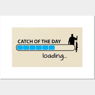 Catch loading (2) Posters and Art